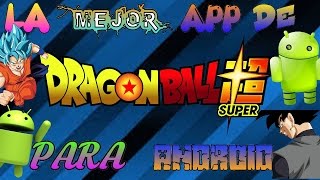 La Mejor App De Dragon Ball Para Android - { Dragon Ball Amino } - CRISTIAN 24 screenshot 5