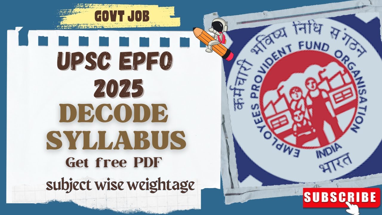 UPSC EPFO DETAILED SYLLABUS | SUBJECT WISE WEIGHTAGE | STRATEGY | UPSC ...