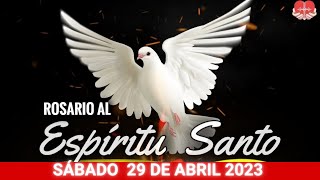 29/04/2023 🔥 ROSARIO AL ESPÍRITU SANTO DE HOY SÁBADO