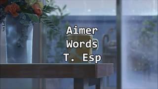 Words-  Aimer T.  Español