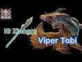 [MHN] IG Zinogre vs Viper Tobi 10 star l Monster hunter now