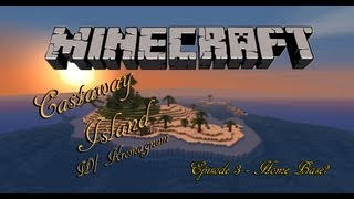Castaway Wkrowmagnum Ep 3 - Home Base?