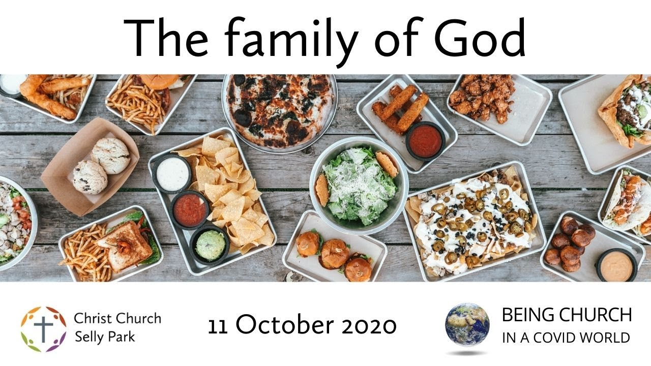 The family of God: Christ Church service 11 October 2020 - YouTube