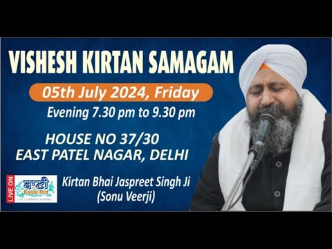 Live-Kirtan-Samagam-Bhai-Jaspreet-Singh-Ji-Sonu-Veerji-Patel-Nagar-Delhi-05-July-2024