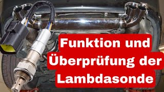 Die Lambdasonde I Funktion und Überprüfung