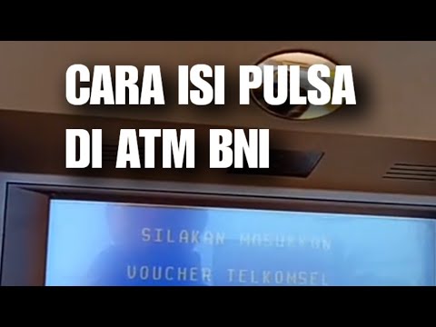 Cara Isi Ulang Pulsa via Bni Mobile Banking. 