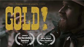 GOLD! - WESTERN SHORT FILM (2018) HD