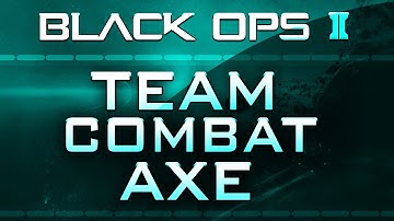 Black Ops 2 Team Combat Axe #24 - Q&A