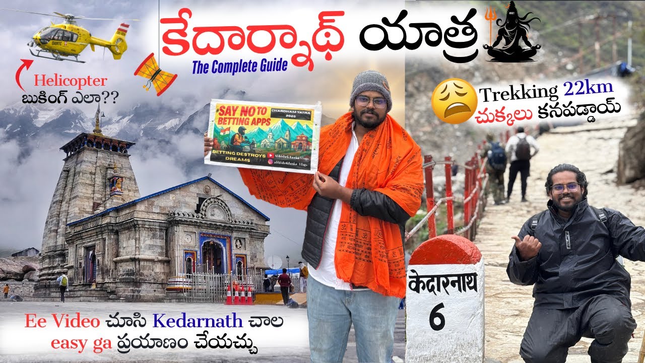 Kedarnath Yatra complete Guide | Telugu Vlog | Planning,Budget,Transport,Hotel & Food Full Details