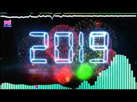 Latest Bhojpuri Dj Remix Song 2019, | Happy New Year 2019 Dj Remix Song
