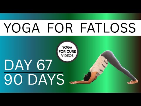 Day 67 Yoga for Fat Loss | 90 Days