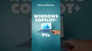 #MicrosoftPartner Windows Copilot+ PCs Are Packed with Useful AI