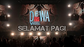 Dewa19 feat Virzha - Selamat Pagi