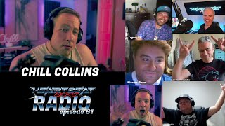 #81 Chill Collins  (Full Show)