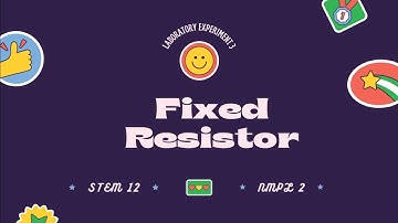 Laboratory Experiment 3 - Fixed Resistor