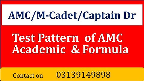 Army Medical College (AMC)| M-Cadet |Test Pattern| Academic| Formula| Personality Test|