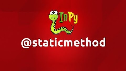 staticmethod decorator in Python