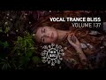 VOCAL TRANCE BLISS VOL. 137 [FULL SET]