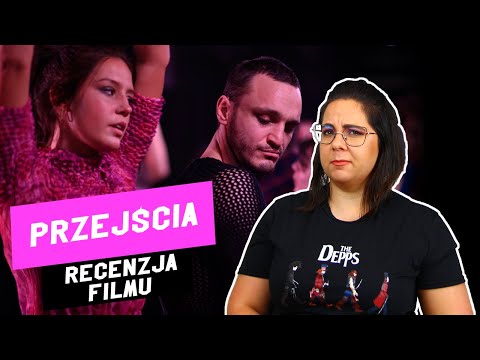 Przejścia - Recenzja Filmu 