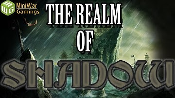 The Realm of Shadow (Ulgu) - Travelling Through the Realms Ep 5