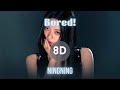NINGNING Bored 8D Audio NINGNING Bored 8D Audio