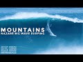 MOUNTAINS | Nazaré Big Wave Surfing | 5K