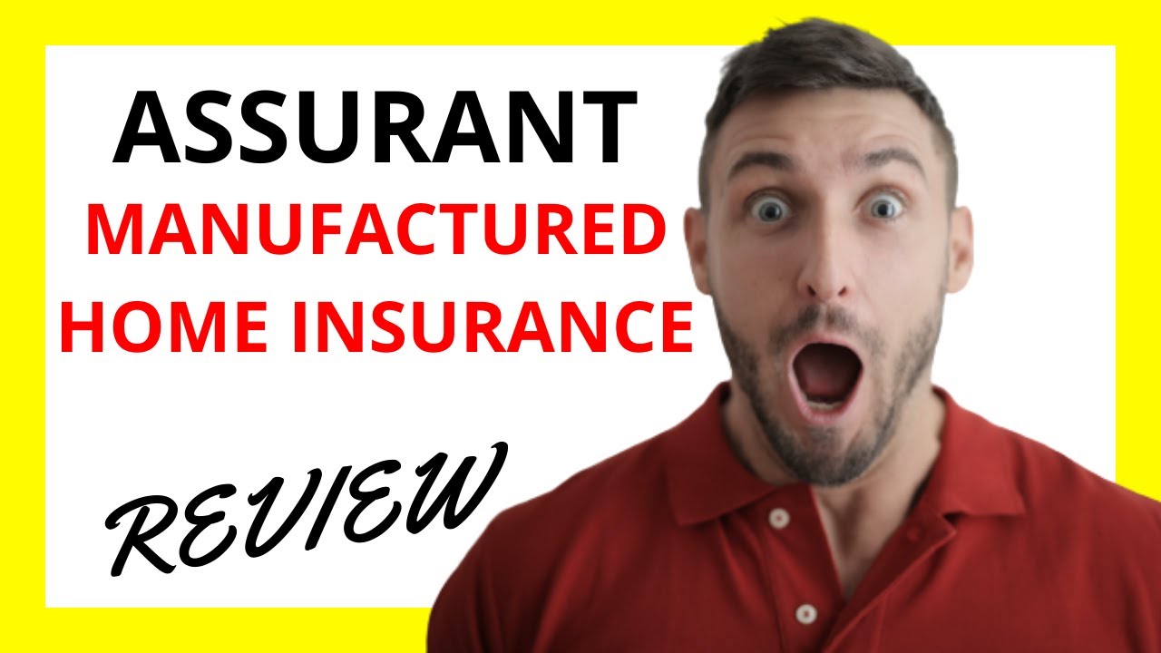 Assurant Manufactured Home Insurance