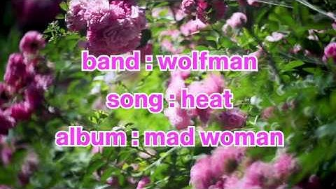 Wolfman - Heat (Music Video)