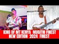 King of mt kenya uthaka wa mugithi wa waithaka wa jane new edition 2024