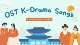 BEST OF K-DRAMA OST KOREAN SONGS VIRAL PLAYLIST [1 HOUR SONGS]