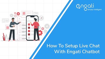 How To Setup Live Chat With Engati Chatbot