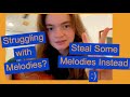 Writing Hit Melodies [How you Steal Melodies from HIT SONGS]