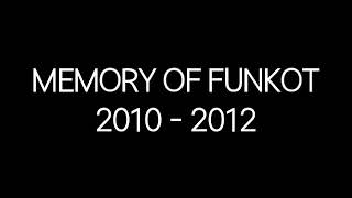 Memory Of Funkot 2010 - 2012