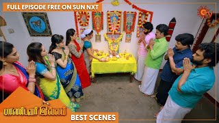 Pandavar Illam - Best Scenes | Full EP free on SUN NXT | 25 November 2022 | Sun TV | Tamil Serial