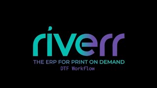 NEW Riverr DTF WORKFLOW