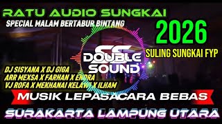 Download Lagu ❇️NEW RATU AUDIO 2026 SUNGKAI MUSIC LEPAS BERTABUR BINTANG LAMPUNG UTARA VJ ROFA DKK#ratuaudio #dj  MP3