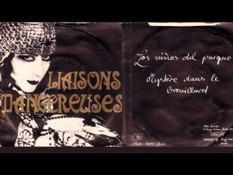 Los niños del parque - Liaisons Dangereuses (Original 12&quot; version) (1981)