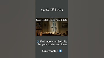 Study & Focus Music – Echo of Stars | Minimal Piano & Cello  #backgroundmusic #studymusic #music