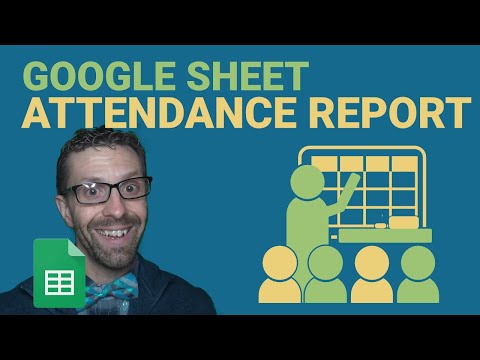 Video Classroom Attendance Report Spreadsheet in Google... - youtube