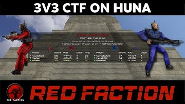3v3 CTF Match on Huna!