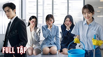 Thân Phận thật sự của "nữ thực tập sinh" bị mọi người bắt nạt là vợ yêu của CEO, họ phải trả giá!