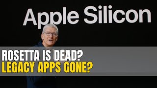 Apple KILLS Rosetta! Old Mac Apps DYING?! 😱 #AppleSilicon