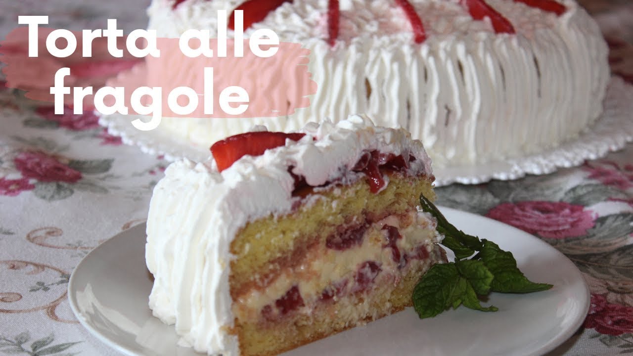 TORTA ALLE FRAGOLE, dedica alla mia nipotina - RICETTA FACILE
