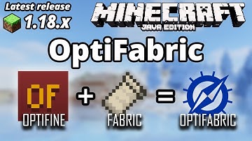 Minecraft Java 1.18.x OptiFabric (Use OptiFine + Fabric At the Same Time!) Install Tutorial 2021