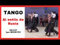 TANGO 🇷🇺 Show interpretado por el #BALLET RUSO de Igor MOISEYEV