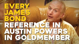 EVERY 007 REFERENCE | Austin Powers in Goldmember