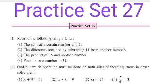 Practice set 27 | Equations | L-10 |Class 6 Maths |