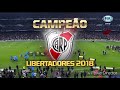 Hino do River Plate - Libertadores 2018