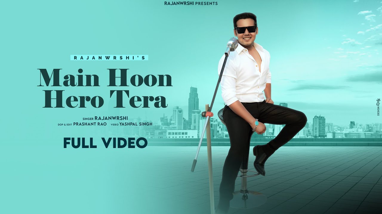 Mai Hoon Hero Tera  Bollywood cover song  Rajanwrshi  salman khan  Full video