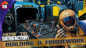 THE ARCHIVES -  EARLY ACCESS Pre 1.0  HOW TO SATISFACTORY - Tutorial and Walkthrough - Episode 18